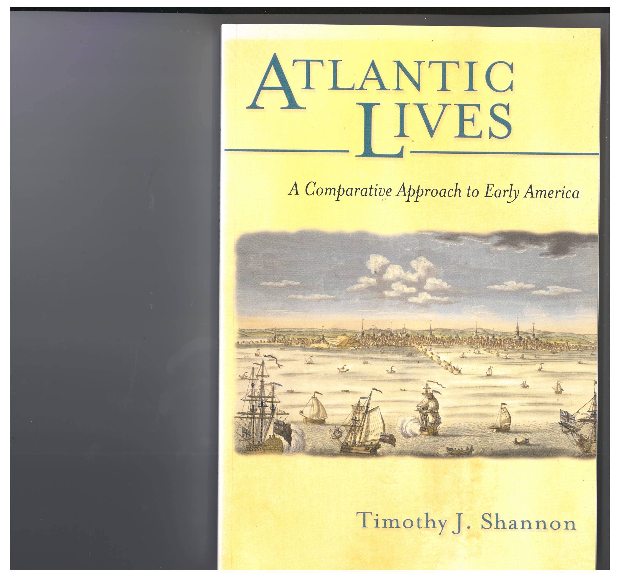 book titled Atlantic Lives: A Comparative Approach to Early America.